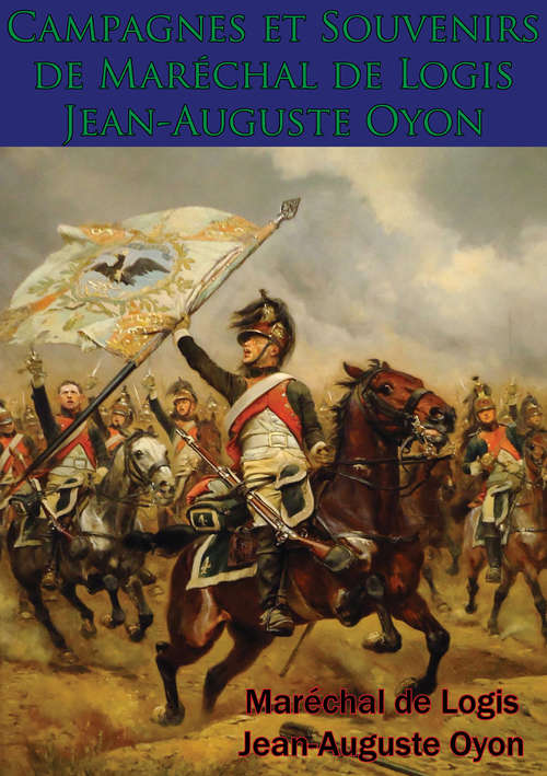 Book cover of Campagnes et Souvenirs de Maréchal de Logis Jean-Auguste Oyon