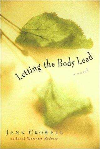 Book cover of Letting the Body Lead