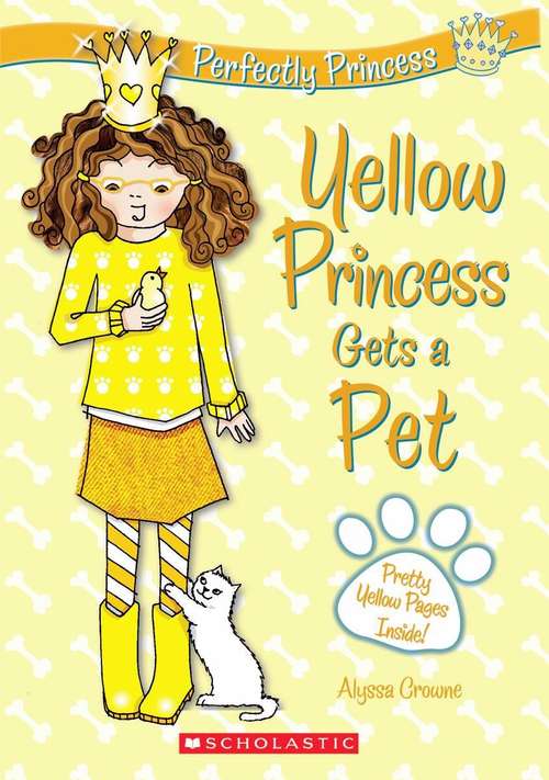 Book cover of Perfectly Princess #6: Yellow Princess Gets a Pet