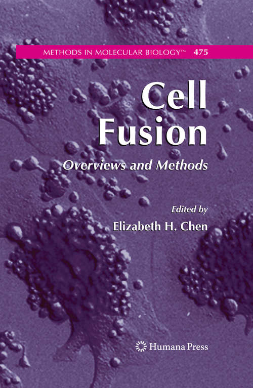 Book cover of Cell Fusion: Overviews and Methods (Methods in Molecular Biology #475)
