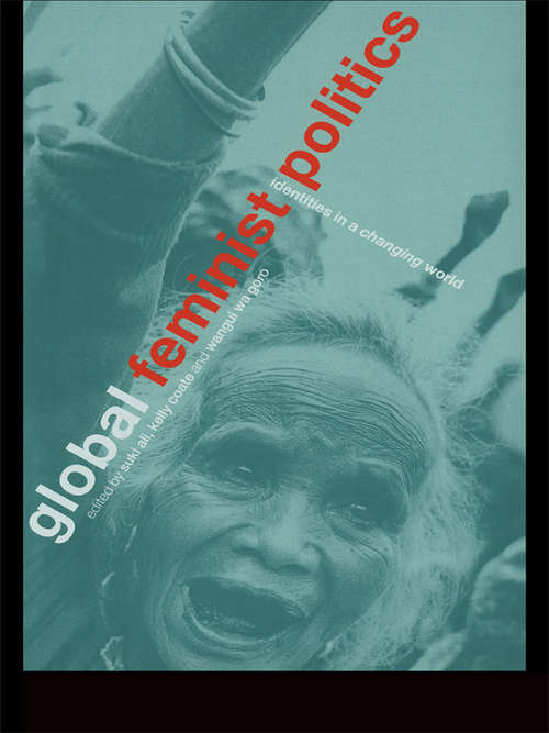 Global Feminist Politics: Identities in a Changing World