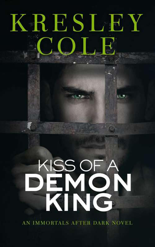 Book cover of Kiss of a Demon King (Immortals After Dark #7)