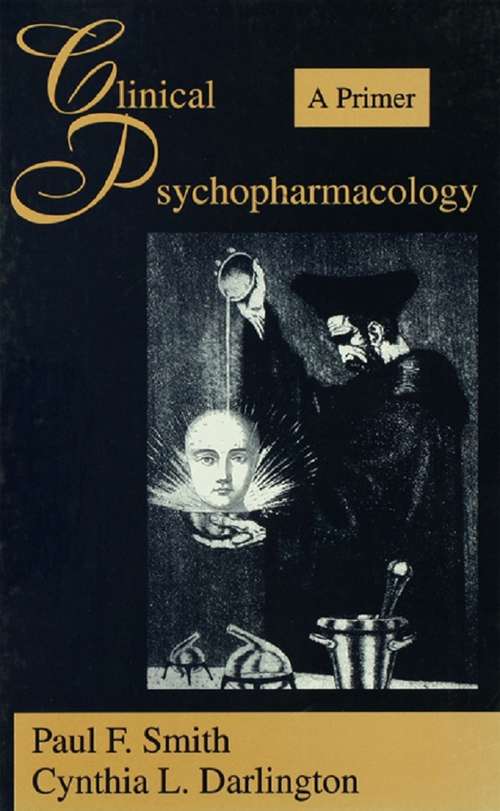 Clinical Psychopharmacology: A Primer