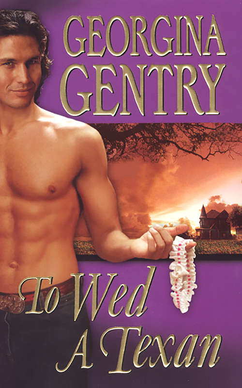 Book cover of To Wed A Texan (Panorama of the Old West #27)