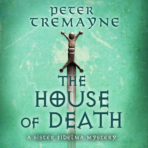 Book cover of The House of Death (Sister Fidelma Mysteries Book 32)