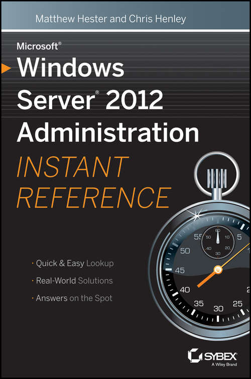 Book cover of Microsoft® Windows Server® 2012 Administration