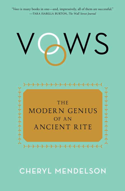 Book cover of Vows: The Modern Genius of an Ancient Rite