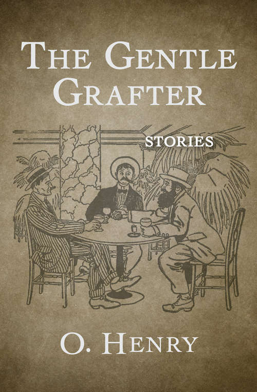 Book cover of The Gentle Grafter