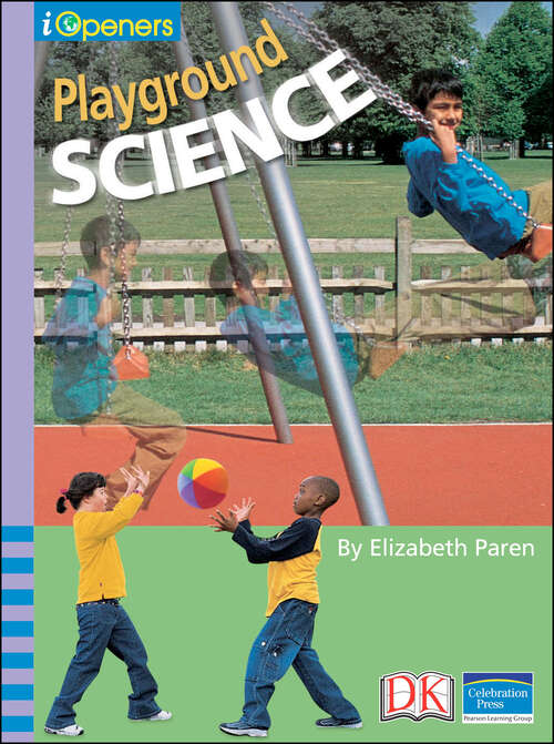Book cover of iOpener: Playground Science (iOpeners)