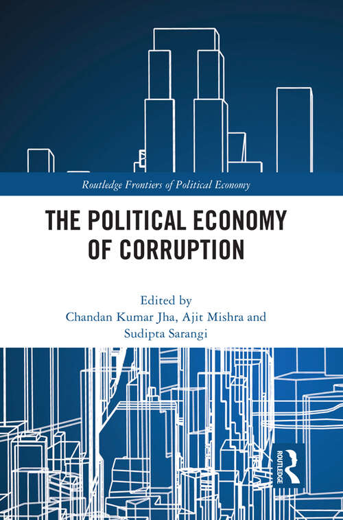 Book cover of The Political Economy of Corruption (Routledge Frontiers of Political Economy)