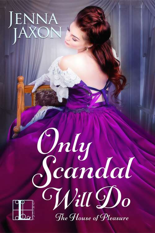 Book cover of Only Scandal Will Do