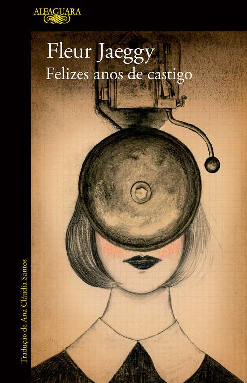 Book cover of Felizes anos de castigo