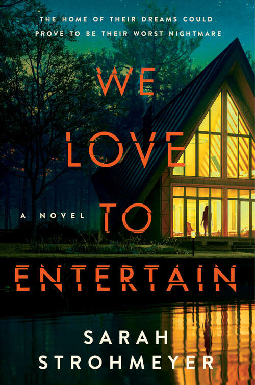 Book cover of We Love to Entertain: A Novel
