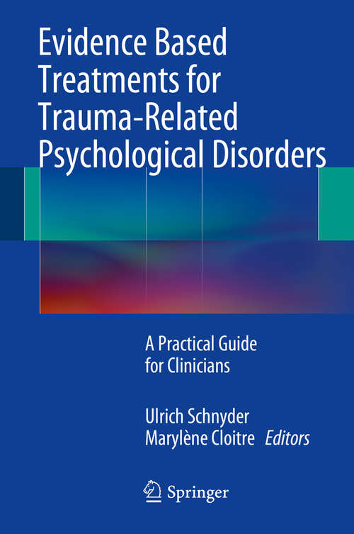 Book cover of Evidence Based Treatments for Trauma-Related Psychological Disorders