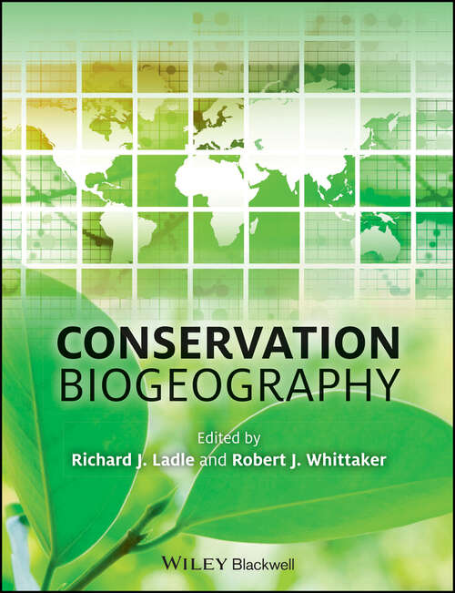 Book cover of Conservation Biogeography: Ecology, Evolution, And Conservation (2)