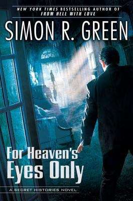 Book cover of For Heaven's Eyes Only (Secret Histories #5)