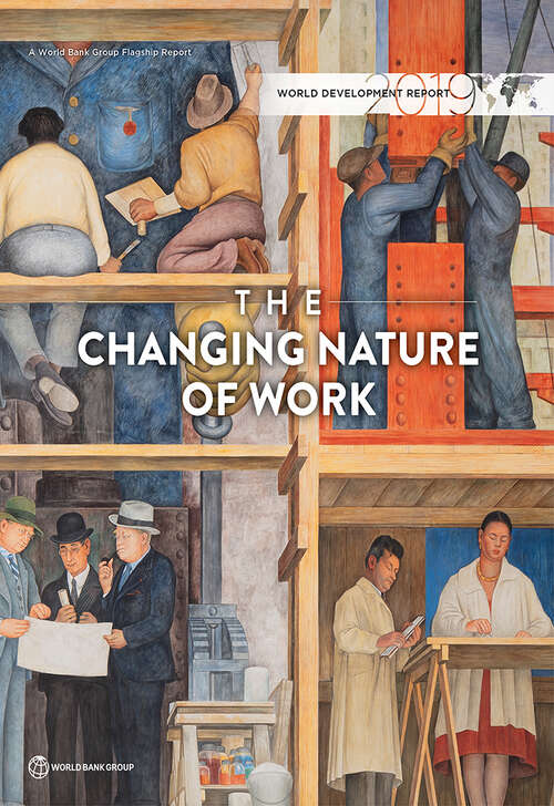 Book cover of World Development Report 2019: The Changing Nature of Work (World Development Report)