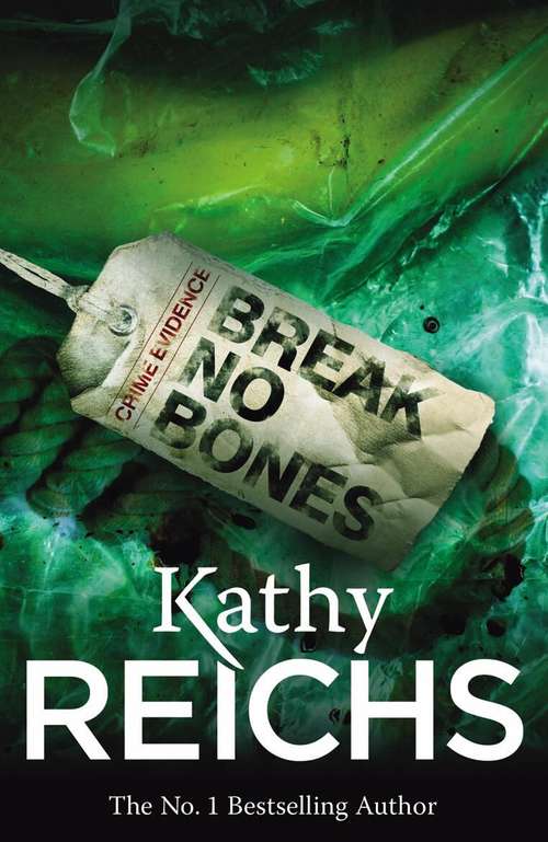 Break no bones (Temperance Brennan #9)