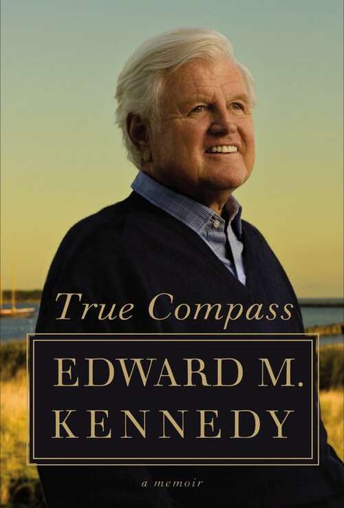 Book cover of True Compass: A Memoir