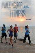 Book cover of Walking for Fitness (Sixth Edition)