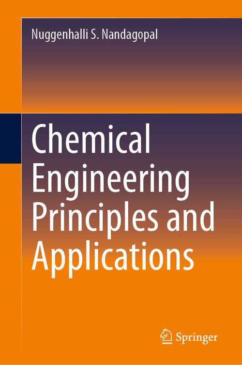 Book cover of Chemical Engineering Principles and Applications (1st ed. 2023)