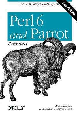 Book cover of Perl 6 and Parrot Essentials (2nd Edition)