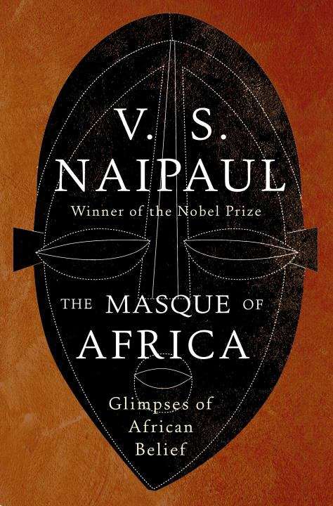 Book cover of The Masque of Africa: Glimpses of African Belief