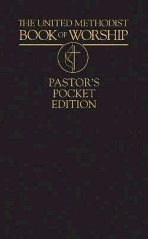 Book cover of The United Methodist Book of Worship Pastor's Pocket Edition - eBook [ePub]
