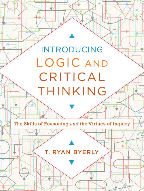 Book cover of Introducing Logic and Critical Thinking