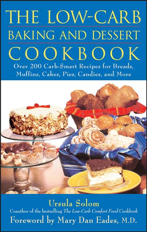 Book cover of The Low-Carb Baking and Dessert Cookbook