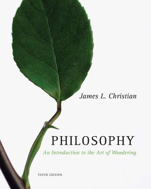 Book cover of Philosophy: An Introduction to the Art of Wondering (Tenth Edition)