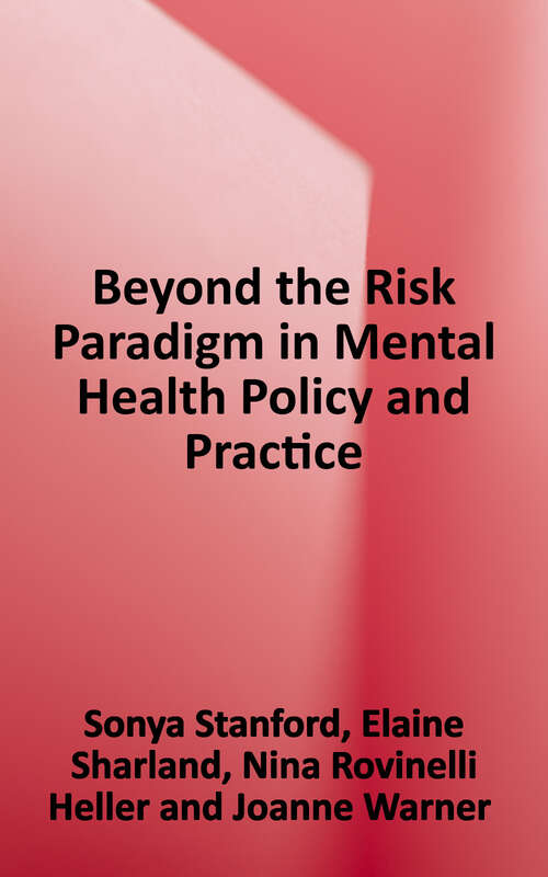 Book cover of Beyond the Risk Paradigm in Mental Health Policy and Practice