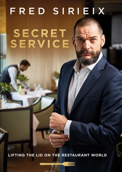 Book cover of Secret Service: Lifting the Lid on the Restaurant World