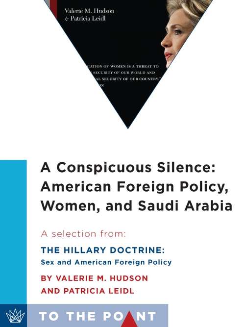 A Conspicuous Silence: A Selection from The Hillary Doctrine: Sex and American Foreign Policy