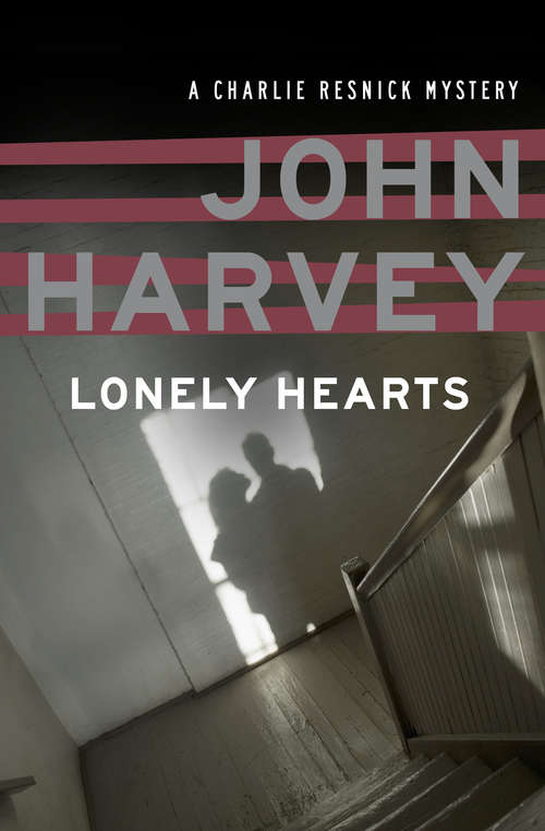 Lonely Hearts (The Charlie Resnick Mysteries #1)