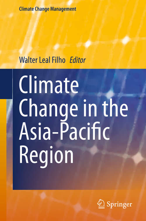 Climate Change in the Asia-Pacific Region (Climate Change Management)
