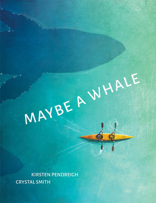 Book cover of Maybe a Whale