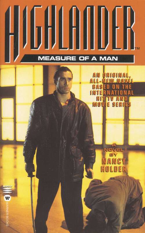 Book cover of Highlander: The Measure of a Man