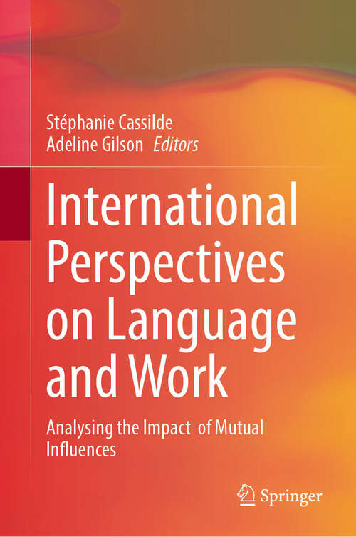 Book cover of International Perspectives on Language and Work: Analysing the Impact  of Mutual Influences