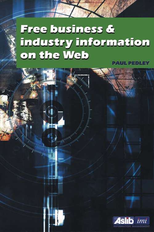 Book cover of Free Business and Industry Information on the Web