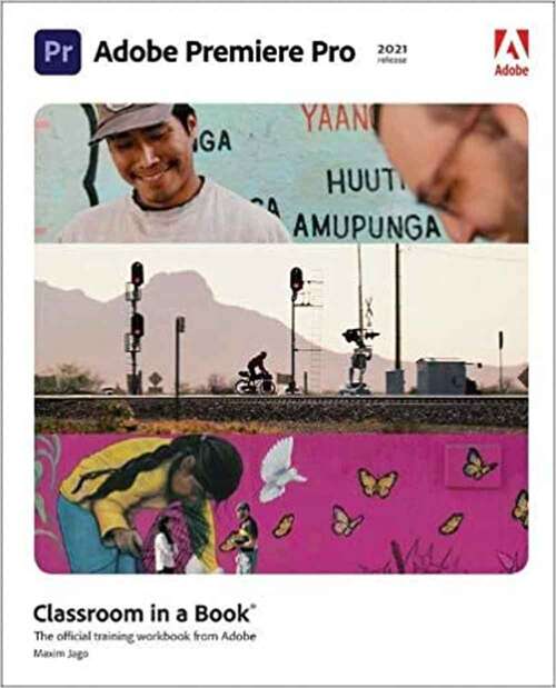Book cover of Adobe Premiere Pro (Classroom in a Book)
