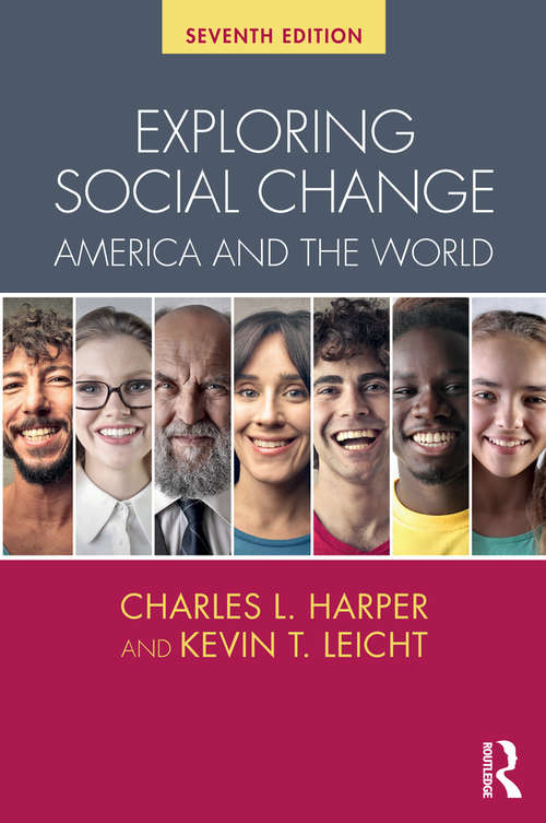 Exploring Social Change: America and the World (Seventh Edition)