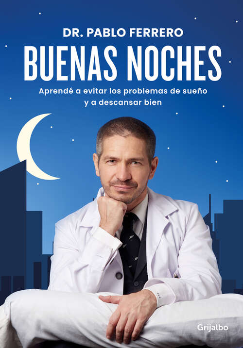 Book cover of Buenas Noches: Aprendé a evitar los problemas de sueño y a descansar bien