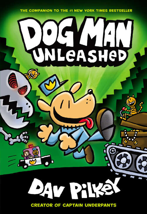 Book cover of Dog Man Unleashed (Dog Man #2)