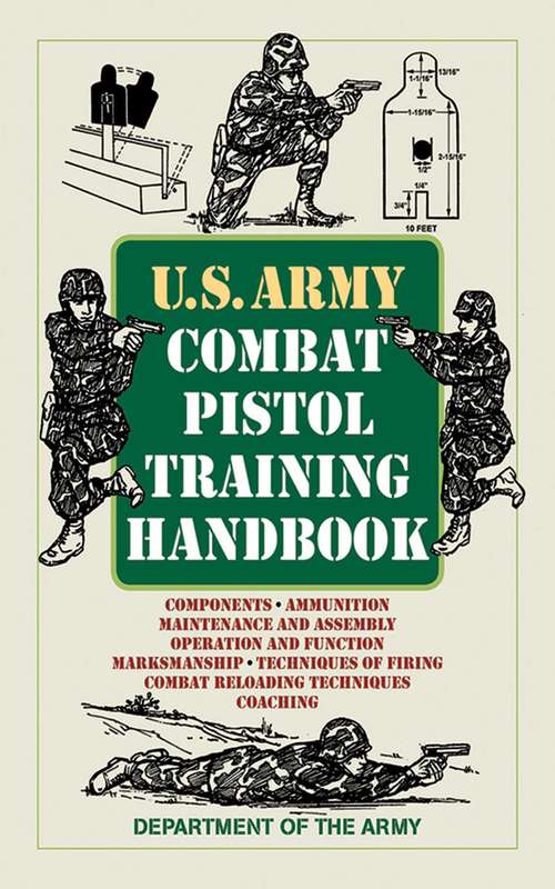 Book cover of U.S. Army Combat Pistol Training Handbook