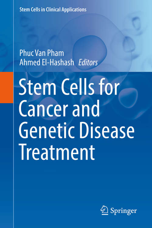 Stem Cells for Cancer and Genetic Disease Treatment (Stem Cells in Clinical Applications)