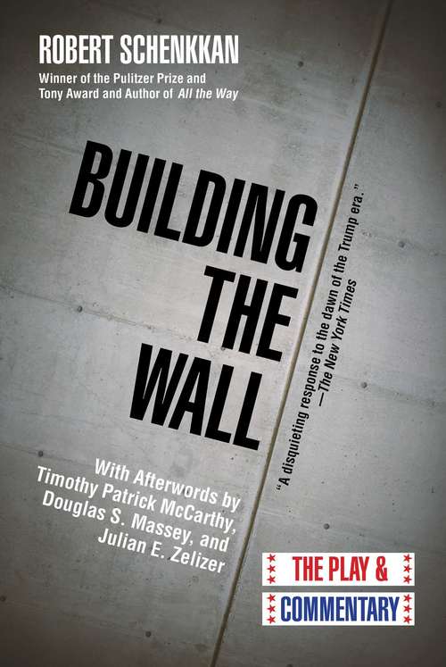 Building the Wall: The Play and Commentary (Oberon Modern Plays Ser.)