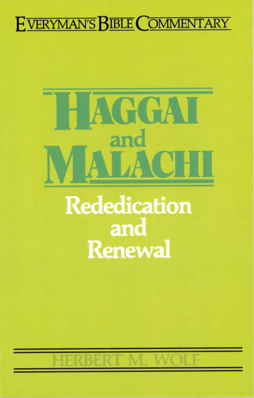Book cover of Haggai & Malachi- Everyman's Bible Commentary (New Edition) (Everyman's Bible Commentaries)