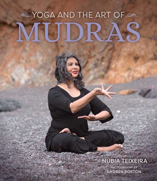 Book cover of Yoga and the Art of Mudras