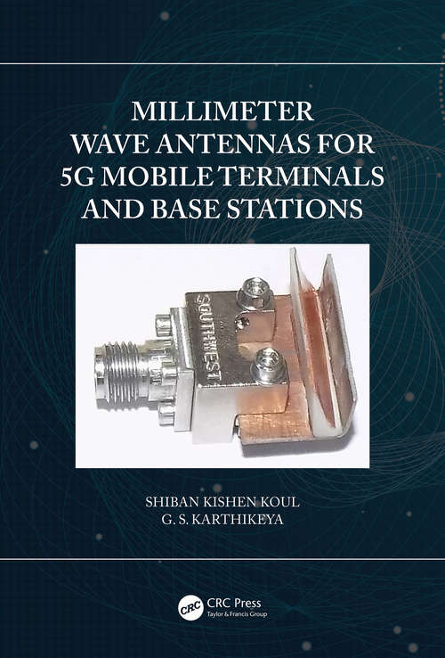 Book cover of Millimeter Wave Antennas for 5G Mobile Terminals and Base Stations